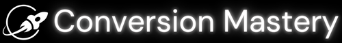 Conversion Mastery